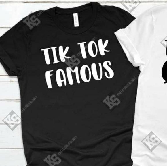 Tik Tok Famous‎ Tee - Picture 1 of 1